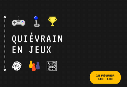 Quiévrain en jeux le 18 février de 10h à 18h